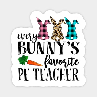 Every Bunny's Favorite Pe Teacher Leopard Buffalo Bunny Easter Day Magnet