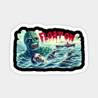 Float on to the black lagoon Magnet