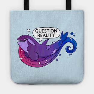 Existentiwhale: Question Reality Tote