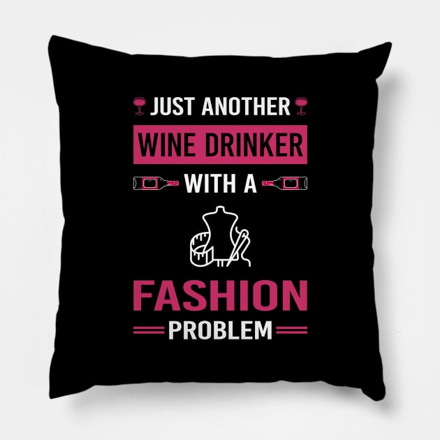 Wine Drinker Fashion Pillow by Good Day