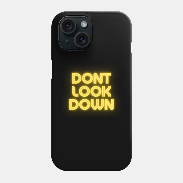 Dont look down ! Phone Case by gokoo