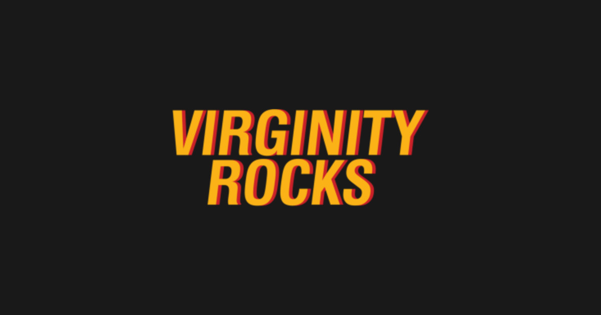Virginity Rocks - Virginity Rocks - T-Shirt | TeePublic