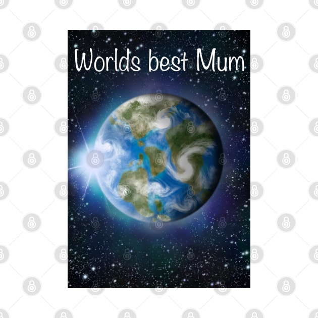Worlds best Mum by LeighsDesigns