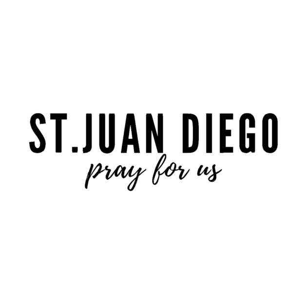 St. Juan Diego pray for us by delborg