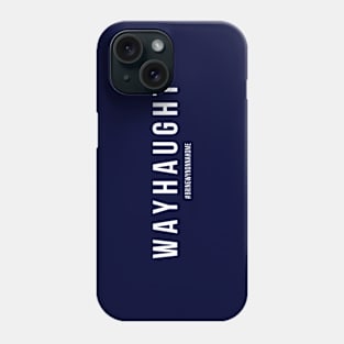 WAYHAUGHT - Wynonna Earp #BringWynonnaHome Phone Case