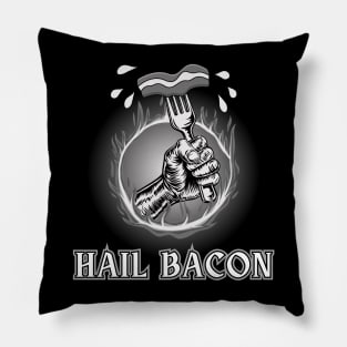 Hail Bacon Pillow