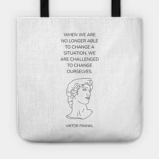 Viktor Frankl Quote Tote