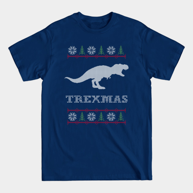 Discover T-Rex Christmas Ugly Sweater - T Rex Christmas - T-Shirt