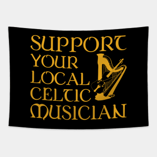 Support Your Local Celtic Musician Tapestry