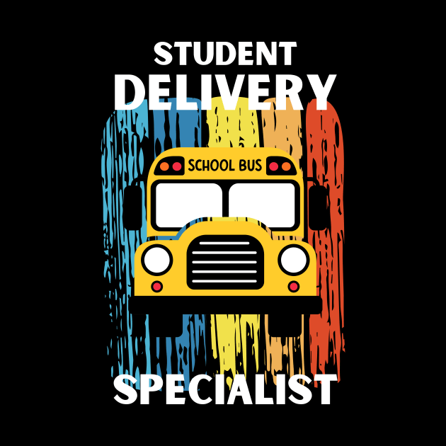 Retro style Student Delivery Specialist Funny Design for Bus Driver by Artypil