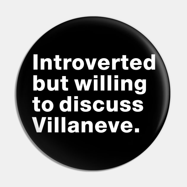 Introvert but willing to discuss Villaneve - Killing Eve Pin by viking_elf