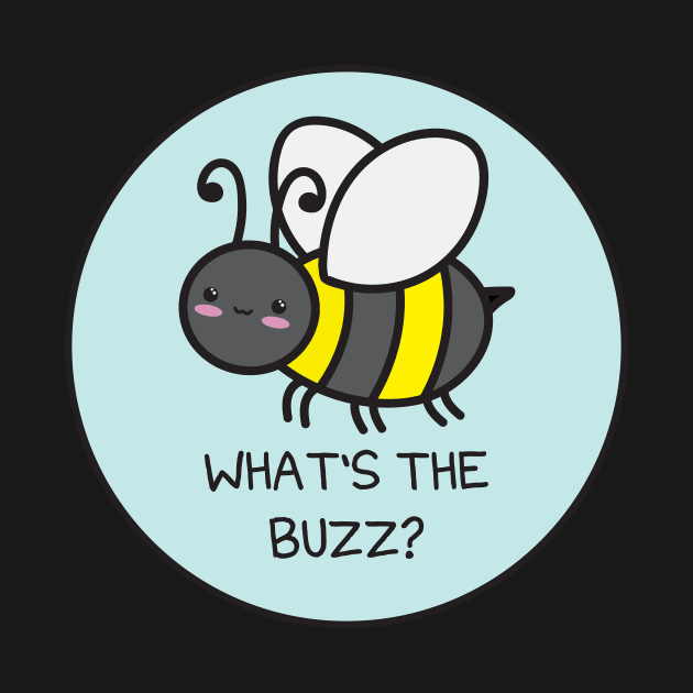 What's the Buzz? by Baby Bigfoot