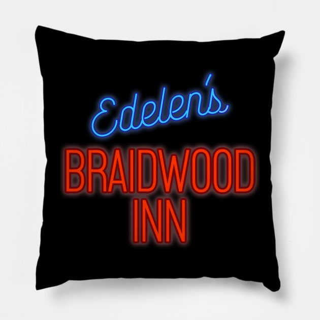 Edelen's Braidwood Inn Pillow by Vandalay Industries