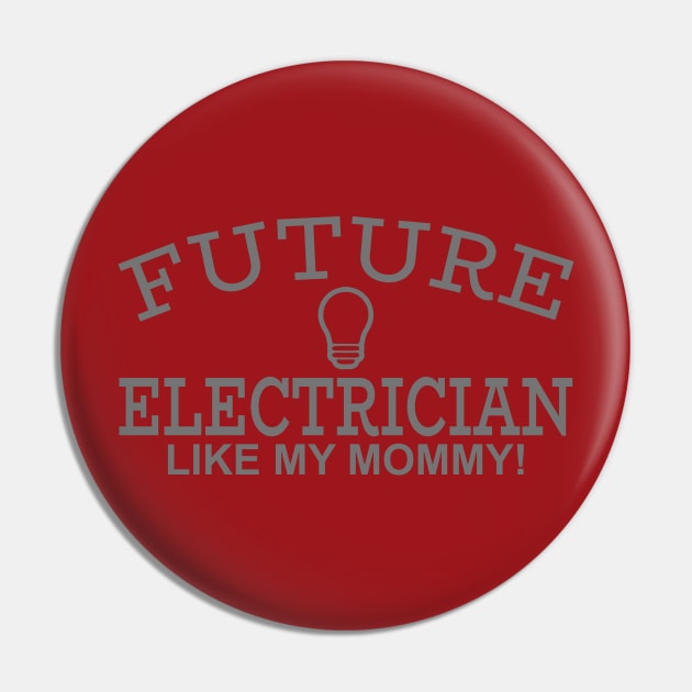Future Electrician Like My Mommy! Pin by PeppermintClover