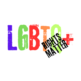 LGBTQ+ Rights Matter | Typography T-Shirt