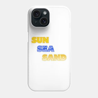 Sun Sea Sand Summer Beach Holiday Phone Case