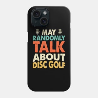 Disc Golf Funny Shirt Phone Case