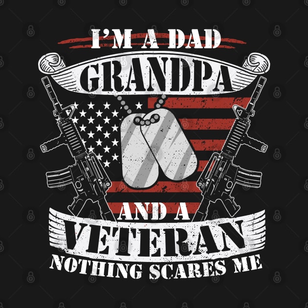 I'm a dad Grandpa and a veteran nothing scares me by indigosstuff