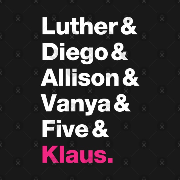 The Umbrella Academy Names - Pink Klaus by VikingElf