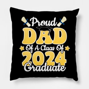 Proud Dad Of a Class Of 2024 Graduate Senior Graduation Pillow