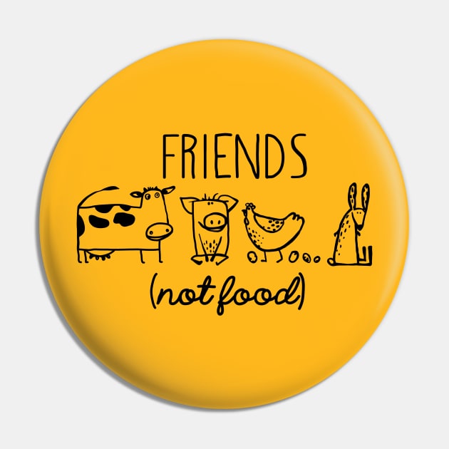 Vegetarian Rescue Friends Not Food Pin by tongkosongs