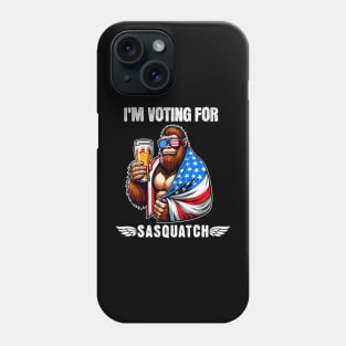 I'm Voting for Bigfoot 2024 Phone Case