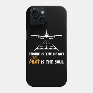 Engine is the heart pilot is the soul Unisex Phone Case