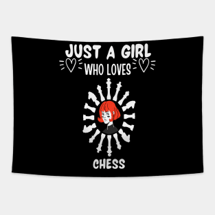 Just a girl who loves chess Tapestry