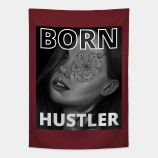 Born Hustler Tapestry