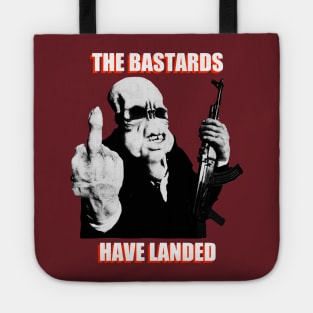 The Bastards Have Landed Tote