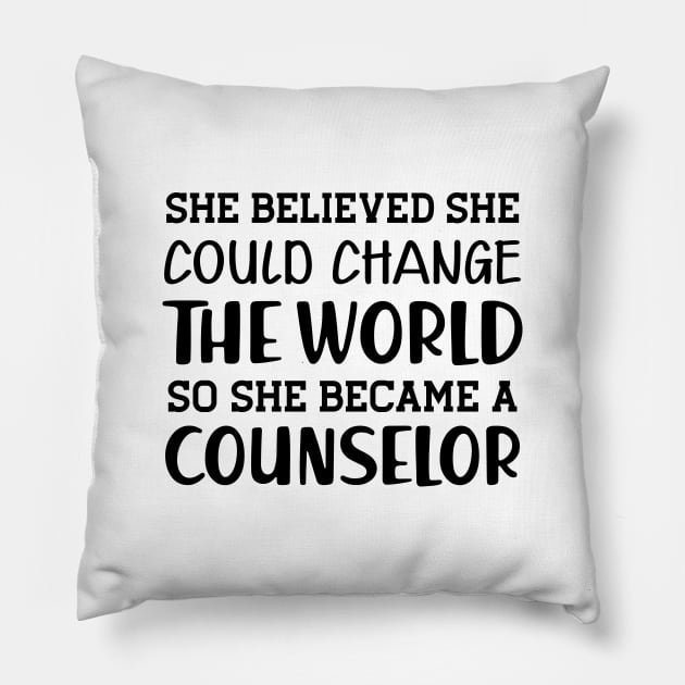 Counselor - She believe could change the world Pillow by KC Happy Shop