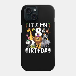 Its My 8th Birthday Safari Jungle Animals Lover 8th Birthday Phone Case