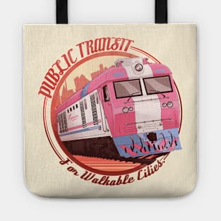 Public Transit For Walkable Cities V2 Tote