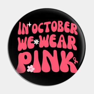 Cure Flowers Groovy Pink Ribbon Breast Cancer Awareness Month Pin