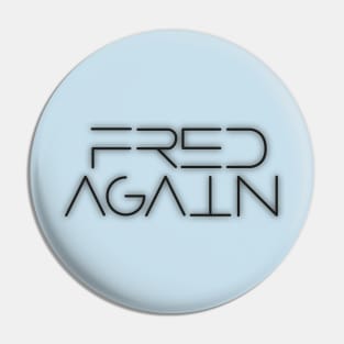 Fred Again Pin