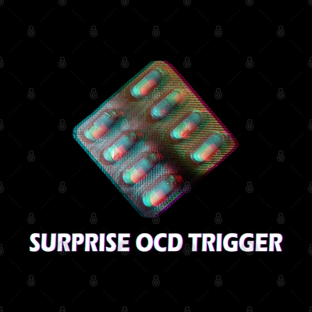 SURPRISE OCD TRIGGER by giovanniiiii