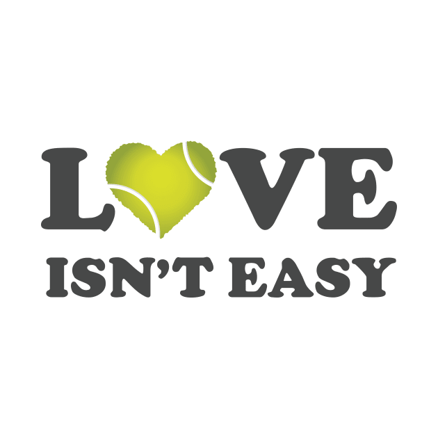 Love Isn't Easy by Heyday Threads