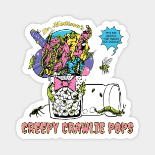 CREEPY CRAWLIE POPS Magnet