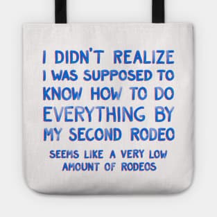 This Is My Second Rodeo Tote