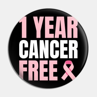 1 Year Cancer Free Remission Breast Leukemia Colon Survivor Pin