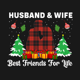 Husband And Wife Best Friend For Life Gift T-Shirt T-Shirt