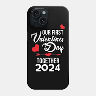 Our First Valentines Day Together 2024 Matching Phone Case