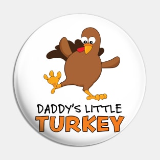 Daddy's Little Turkey 2To enable all products, your file must b Pin