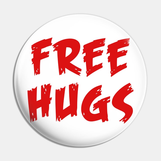 Free Hugs Pin by NotoriousMedia