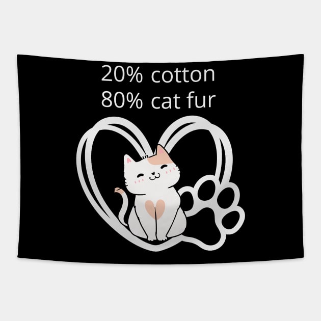 Funny Cat Lover 20% cotton 80% cat fur Tapestry by resdesign