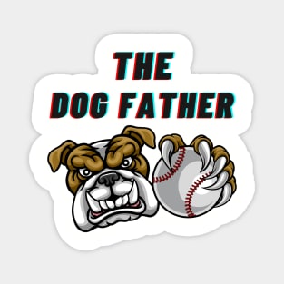 The Dog Father Magnet