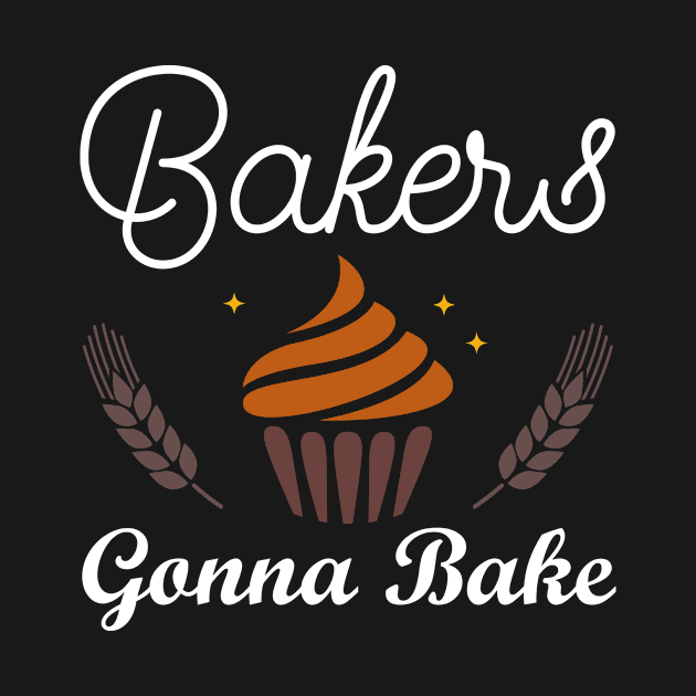 Bakers Gonna Bake by PixelArt