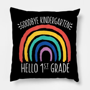 Goodbye Kindergarten Hello 1St Grade School Teacher Student Pillow