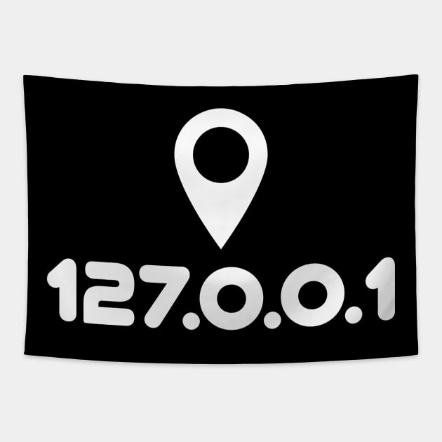 127.0.0.1 IP address with location pin. A localhost design perfect for developers, coders, sysadmins or anyone in IT Tapestry by RobiMerch