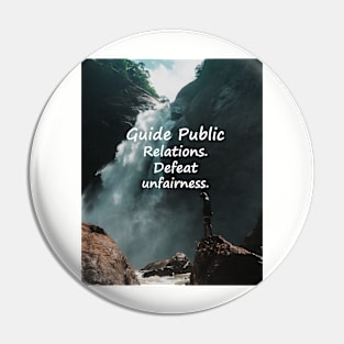 Guide Public Relations. Defeat unfairness. Pin